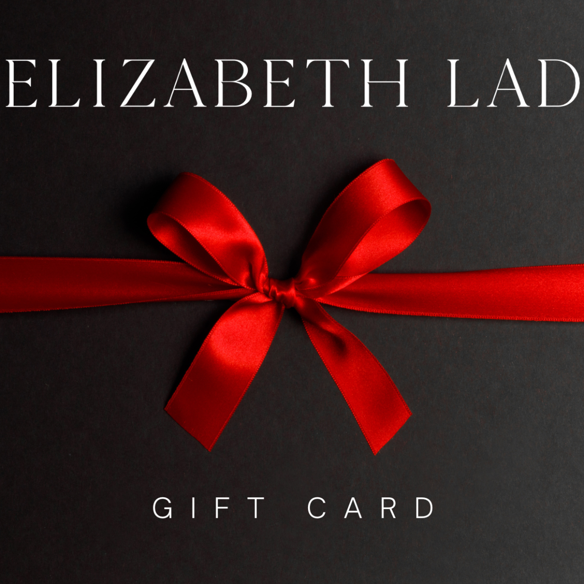 Elizabeth Lad Gift Card
